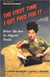 The First Time I Got Paid For It