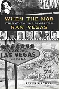 When the Mob Ran Vegas