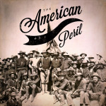 Hardcore History: The American Peril