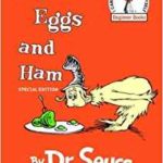 Green Eggs and Ham