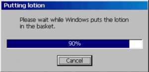 Please wait while Windows puts the lotion in the basket...
