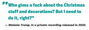 Melania Trump hates Christmas